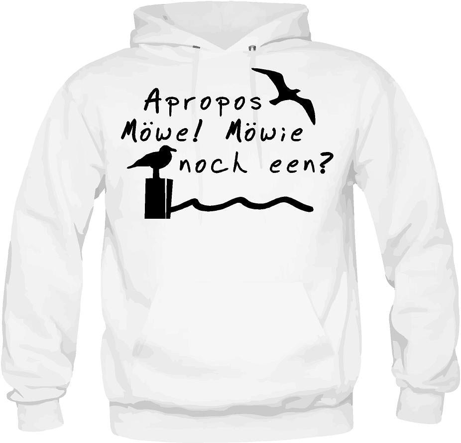 Apropos Möwe Möwie noch een? - Hoodie