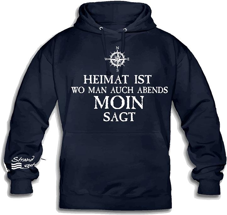 Heimat ist, wo man auch Abends Moin sagt - Hoodie
